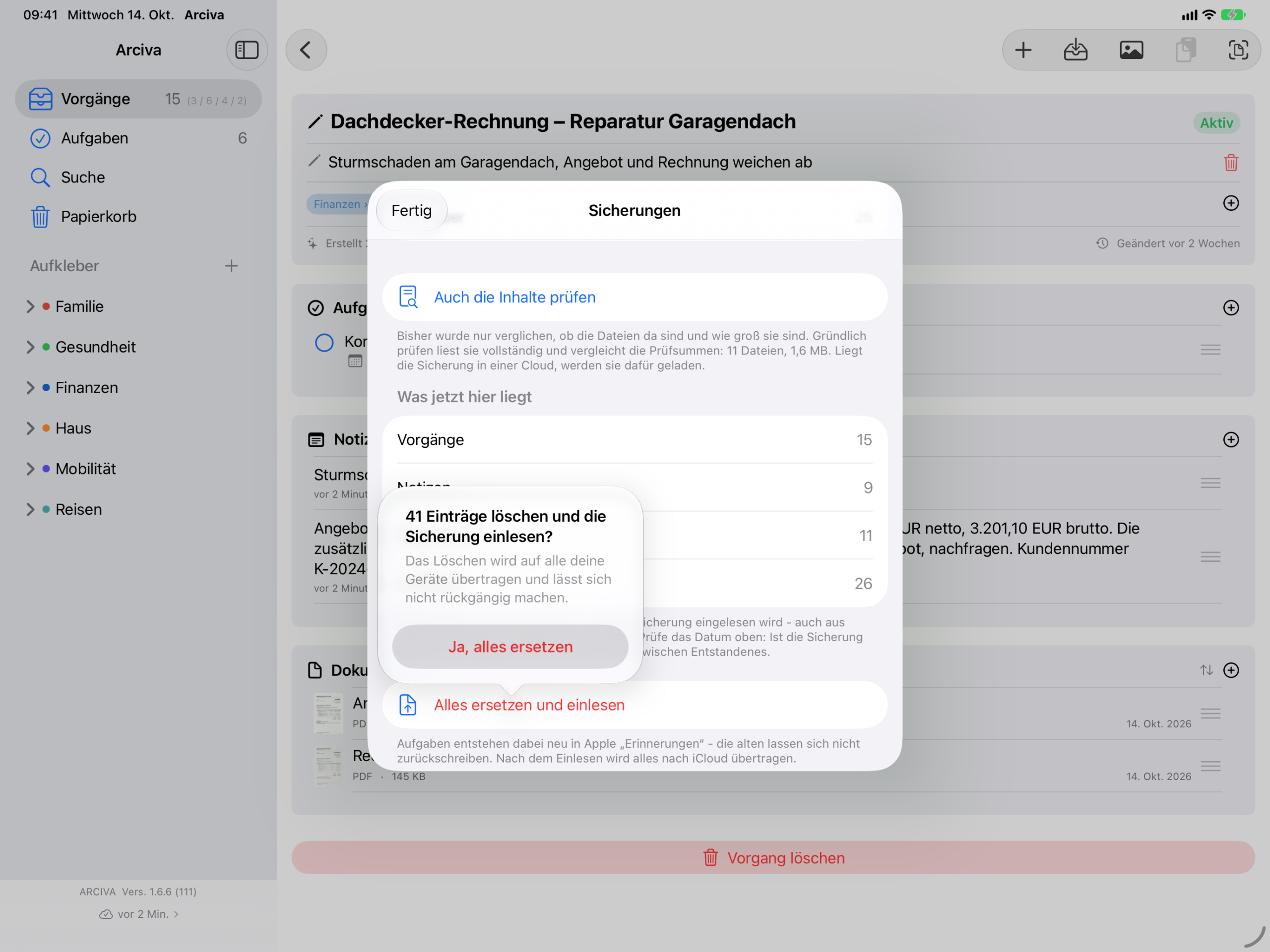 Arciva auf dem iPad: die Rückfrage vor dem Einlesen. „41 Einträge löschen und die Sicherung einlesen?“, darunter der Hinweis, dass das Löschen auf alle Geräte übertragen wird und sich nicht rückgängig machen lässt, und ein einziger Knopf: „Ja, alles ersetzen“.